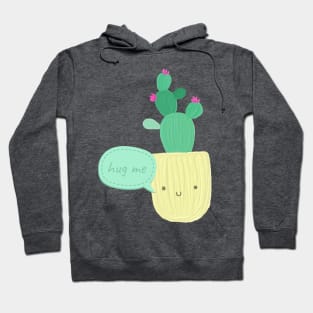 Hug Me Cactus - pretty or psycho? Hoodie